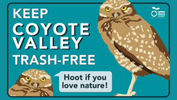Sign with an owl that reads "Keep Coyote Valley Trash-Free" and "Hoot if you love nature!"