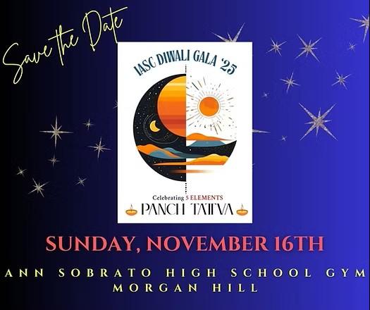 Graphic with a blue gradient background, featuring a split image of a sun and moon over mountains, text "Save the Date" in gold cursive, "IASC DIWALI GALA '25" and "Sunday, November 16th" in red and gold, event location in gold.